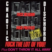 Chaotic Dischord - Don't Throw It All Away