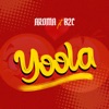 Yoola (feat. B2C) - Single