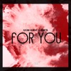 For You - Single