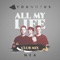 All My Life (feat. NEA) - YouNotUs lyrics