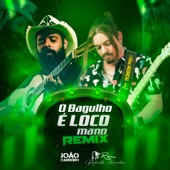 O Bagulho É Louco Mano (Remix) artwork