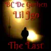 The Last (feat. Lil Jgo) - Single album lyrics, reviews, download