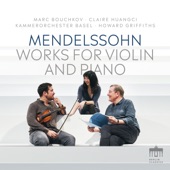 Mendelssohn: Works for Violin and Piano artwork
