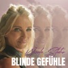 Blinde Gefühle - Single