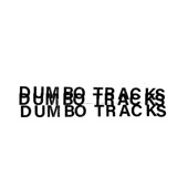 Dumbo Tracks - Letter from an Unknown Woman - Edit