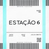 Estação 6 - Single