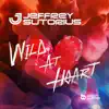 Wild At Heart - Single album lyrics, reviews, download
