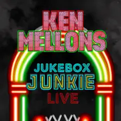 Jukebox Junkie (Live) by Ken Mellons album reviews, ratings, credits