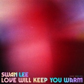Love Will Keep You Warm (2023 Version) artwork