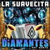 La Suavecita