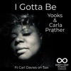 I Gotta Be - Single