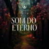 Som do Eterno - Single