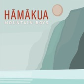Hamakua Mountain Boys - Hills and Home