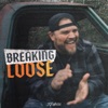 Breaking Loose - Single