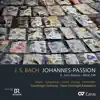 Stream & download Bach, J.S.: Johannes-Passion, BWV 245