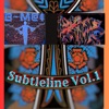 Subtleline, Vol.1 - Single