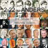 2022 ist ANDERS (Eine Zeitreise mit Christian Anders) - Christian Anders