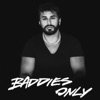 Set Fire to the Rain X BADDIES ONLY - Single