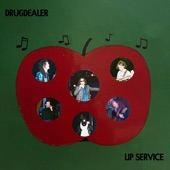 Drugdealer - Lip Service