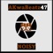 Noisy - AKwaBeatz47 lyrics