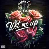 Dirty Lo - Wet me up