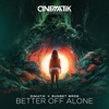 Better off Alone - Single