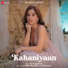 Kahaniyaan - Single