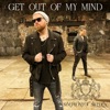 Get out of My Mind - EP