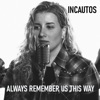 Always Remember Us This Way - Single