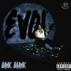 Evol - EP by Gank Gaank album reviews, ratings, credits