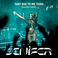 Tant que tu me tiens (Summer Remix) - Single