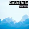 Cool and Funky song lyrics