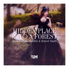 Hidden Place Into a Forest - LM.ORG, Robert Smith & Björk