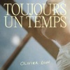 Toujours un temps - Single