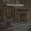 Dystronomy - Single album lyrics, reviews, download