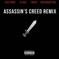 Assassins Creed (feat. Tech N9ne, Token & Passionate MC) [Remix] Song Lyrics