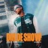 Dia de Show - Single