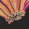 Doors Go Up - Single