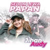 Sedon Lewa Papan - Single