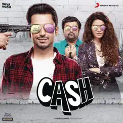 Cash (Original Motion Picture Soundtrack) by Akull, Vayu, Gourov-Roshin, Denny & Ketan Sodha album reviews, ratings, credits