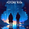 Future Rain - Single