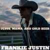 Jesus, Mama, And Cold Beer - Single