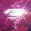 Do Me - Single, 2021