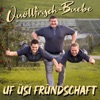 Uf üsi Fründschaft - Single