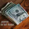 Go Get Bandz - Single album lyrics, reviews, download