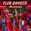 Club Banger - Single