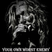 Your Own Worst Enemy artwork