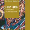 Hip Hop (feat. Gabylonia) - Single album lyrics, reviews, download