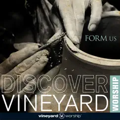 Discover Vineyard Worship: Form Us by Vineyard Worship album reviews, ratings, credits