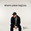 Where Peace Begins - Single